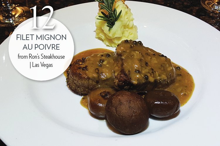 Filet Mignon Au Poivre - Beef medallions, cracked green peppercorns, sauce of heavy cream, shallots, Dijon mustard and Cognac