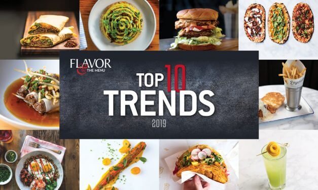 <span class="entry-title-primary">Flavor & the Menu’s Top 10 Trends for 2019</span> <span class="entry-subtitle">An introduction to our special Trends edition from Publisher/Editor-in-Chief Cathy Nash Holley</span>