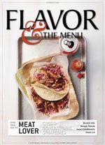 From the July-August 2019 issue of Flavor & The Menu magazine