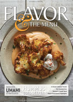 From the September-October 2019 issue of Flavor &The Menu magazine