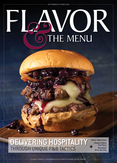 From the September-October 2020 Issue of Flavor & the Menu