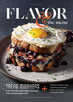 From the September-October 2021 issue of Flavor & The Menu