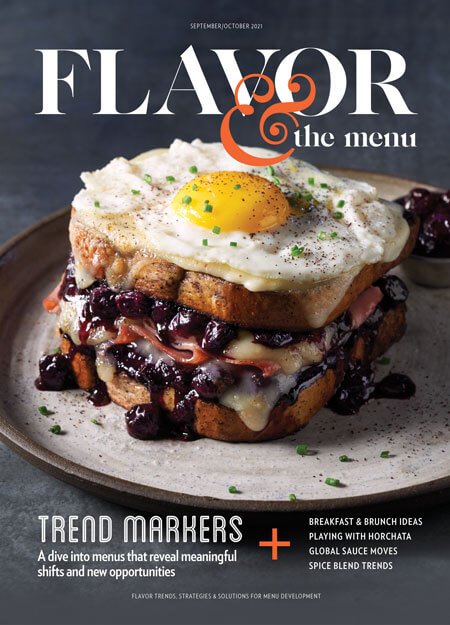 The September-October 2021 issue of Flavor & The Menu, for chefs and menu developers. Featuring trend markers, breakfast + brunch ideas, Horchata, global sauces and spice blend trends.